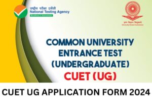  CUET UG 2024: Your Guide to the Common University Entrance Test 